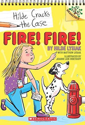 [object Object] «Fire! Fire!: A Branches Book (Hilde Cracks the Case #3)», автор Хильда Лисяк - фото №1