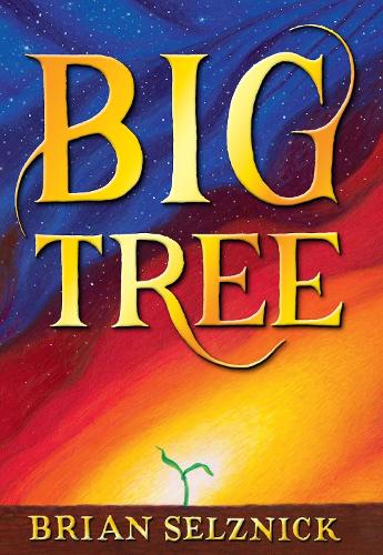 Паперова книга «Big Tree», автор Брайан Селзник - фото №1
