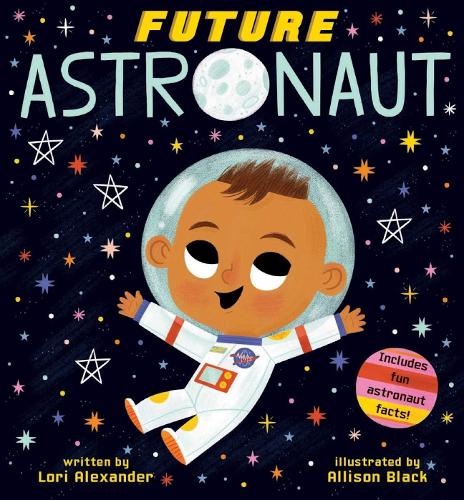 Паперова книга «Future Astronaut (Future Baby Boardbooks)», автор Лорі Александер - фото №1