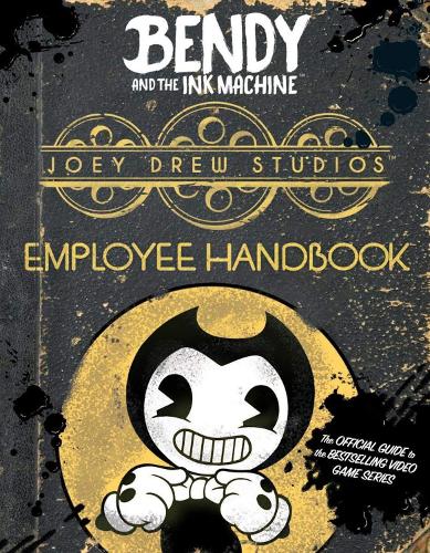 Паперова книга «Joey Drew Studios Employee Handbook (Bendy and the Ink Machine)», автор Схоластик - фото №1