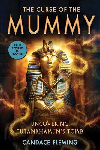 Бумажная книга «The Curse of the Mummy: Uncovering Tutankhamun's Tomb», автор Кэндис Флеминг - фото №1