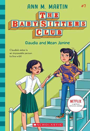 Бумажная книга «The Babysitters Club #7: Claudia & Mean Janine(b&W)», автор Энн М. Мартин - фото №1