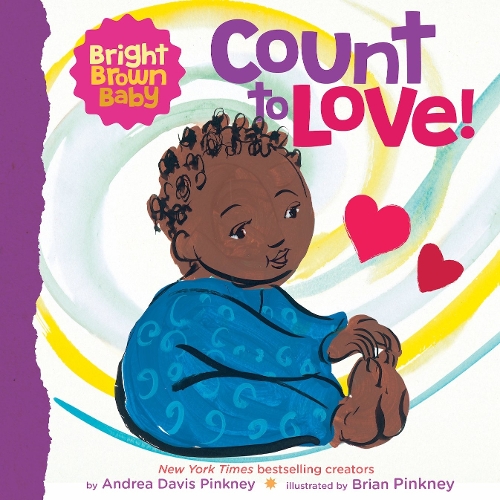 Бумажная книга «Count to LOVE! (Bright Brown Baby Board Book)», автор Андреа Дэвис Пинкни - фото №1