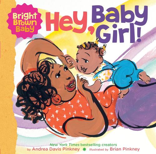 Паперова книга «Hey, Baby Girl», автор Андреа Девіс Пінкні - фото №1
