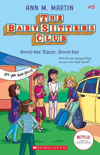Бумажная книга «The Babysitters Club #13: Good-Bye Stacey, Good-Bye (b&w)», автор Энн М. Мартин - фото №1