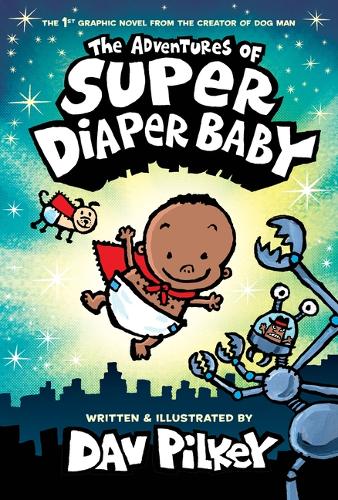 Бумажная книга «The Adventures of Super Diaper Baby Colour Edition», автор Дав Пилки - фото №1