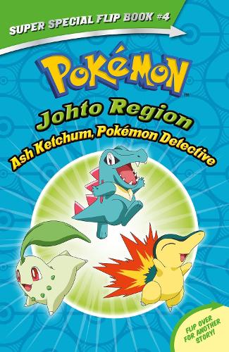 Бумажная книга «Ash Ketchum, Pok�mon Detective / I Choose You! (Pokemon Super Special Flip Book)», автор Трейси Уэст - фото №1