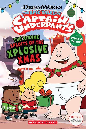 Бумажная книга «Captain Underpants TV. Xtreme Xploits of the Xplosive Xmas», автор Мередит Русу - фото №1