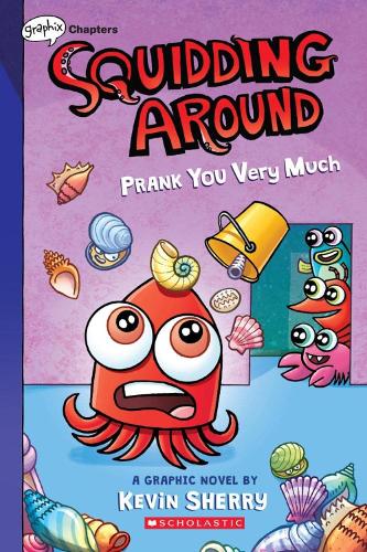 Бумажная книга «Squidding Around: Prank You Very Much», автор Кевин Шерри - фото №1