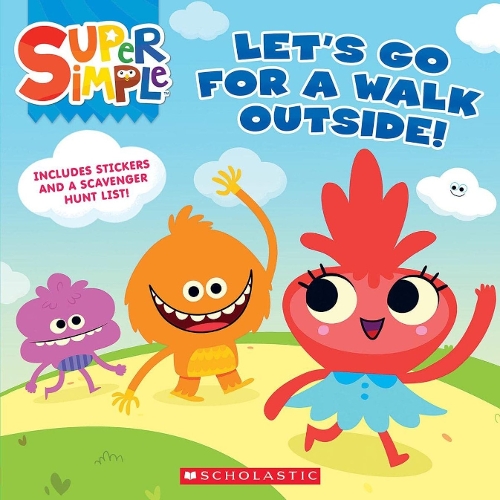 [object Object] «Let's Go For a Walk Outside (Super Simple Storybooks)», автор Схоластик - фото №1