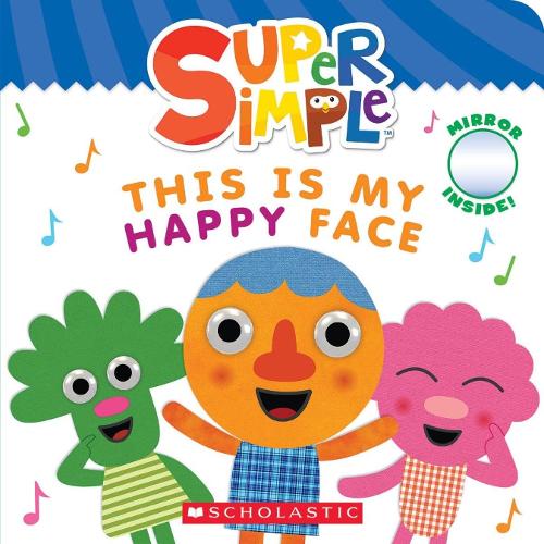 [object Object] «Super Simple: This Is My Happy Face», автор Схоластик - фото №1