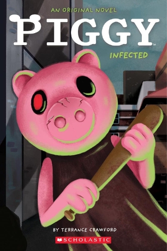 [object Object] «Infected (Piggy: Original Novel 1)», автор Теренс Кроуфорд - фото №1