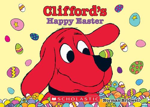 Паперова книга «Clifford's Happy Easter», автор Норман Брідвелл - фото №1