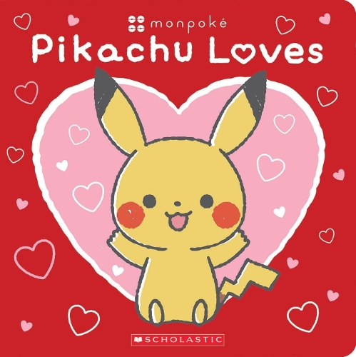 Бумажная книга «Pikachu Loves (Pok�mon: Monpok� Board Book)», автор Схоластик - фото №1