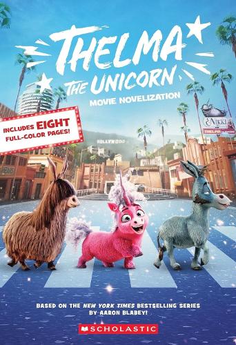 [object Object] «Thelma the Unicorn Movie Novelisation», автор Схоластик - фото №1