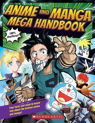 Бумажная книга «Anime and Manga Mega Handbook», автор Схоластик - фото №1