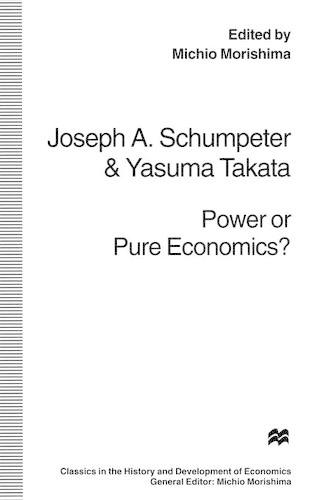 Бумажная книга «Power or Pure Economics?», авторов Йозеф А. Шумпетер, Ясума Таката - фото №1