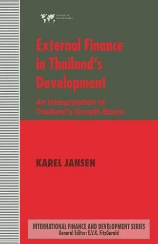 Бумажная книга «External Finance in Thailand’s Development: An Interpretation of Thailand’s Growth Boom», автор Карел Янсен - фото №1