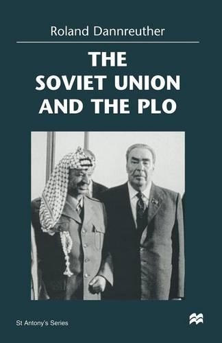 [object Object] «The Soviet Union and the PLO», автор Роланд Даннройтер - фото №1