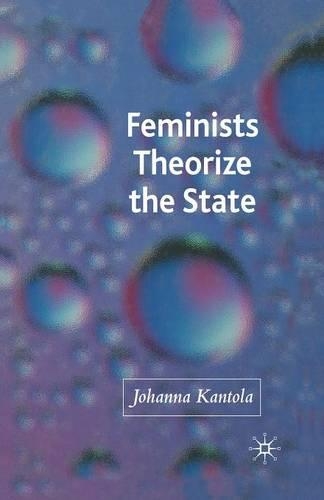 Бумажная книга «Feminists Theorize the State», автор Дж. Кантола - фото №1