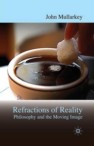 Бумажная книга «Refractions of Reality: Philosophy and the Moving Image», автор Джон Малларки - фото №1