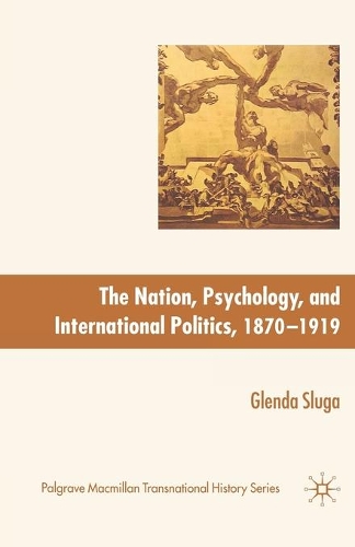 Бумажная книга «Nation, Psychology, and International Politics, 1870-1919», автор Г. Слуга - фото №1