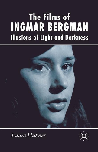 Паперова книга «The Films of Ingmar Bergman: Illusions of Light and Darkness», автор Л. Хюбнер - фото №1