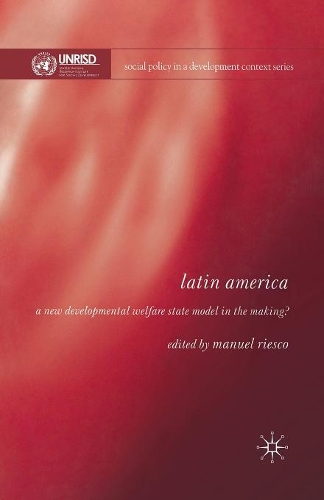 Бумажная книга «Latin America: A New Developmental Welfare State in the Making?», автор Мануэль Риеско - фото №1