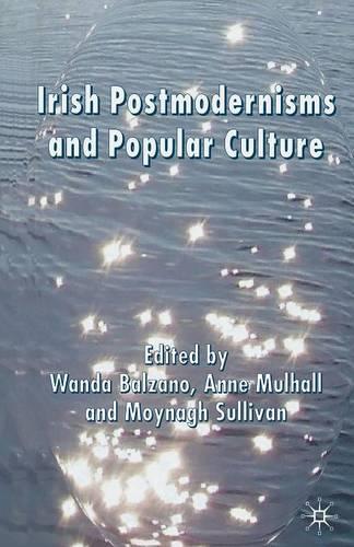 Паперова книга «Irish Postmodernisms and Popular Culture», автор Ванда Бальзано - фото №1