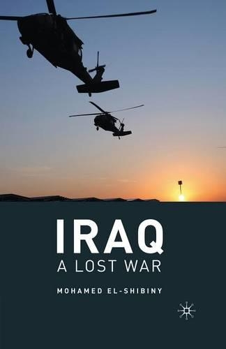 Паперова книга «Iraq: A Lost War», автор М. Ель-Шибіни - фото №1