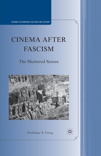 Бумажная книга «Cinema after Fascism: The Shattered Screen», автор С. Крейг - фото №1