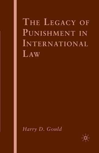 Бумажная книга «The Legacy of Punishment in International Law», автор Х. Гулд - фото №1