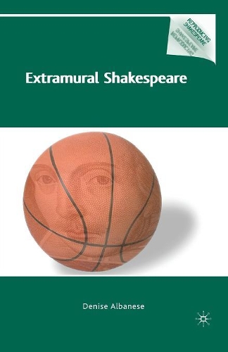 Паперова книга «Extramural Shakespeare», автор Д. Альбанез - фото №1
