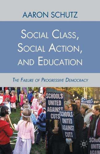 Паперова книга «Social Class, Social Action, and Education: The Failure of Progressive Democracy», автор Альфред Шюц - фото №1