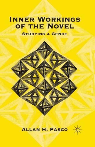 Бумажная книга «Inner Workings of the Novel: Studying a Genre», автор А. Паско - фото №1