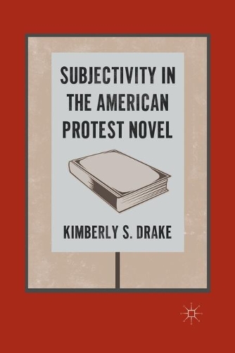 Бумажная книга «Subjectivity in the American Protest Novel», автор К. Дрейк - фото №1