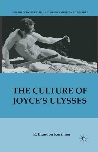 Бумажная книга «The Culture of Joyce’s Ulysses», автор Р. Кершнер - фото №1