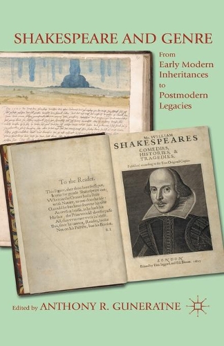 Бумажная книга «Shakespeare and Genre: From Early Modern Inheritances to Postmodern Legacies», автор А. Гунератне - фото №1