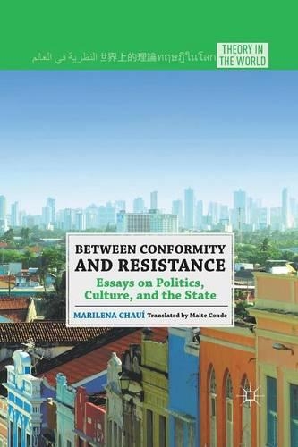 Бумажная книга «Between Conformity and Resistance: Essays on Politics, Culture, and the State», автор М. Чауи - фото №1