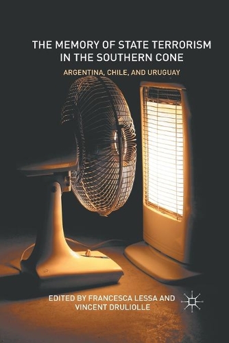Бумажная книга «The Memory of State Terrorism in the Southern Cone: Argentina, Chile, and Uruguay», авторов Франческа Лесса, Винсент Друлиолле - фото №1