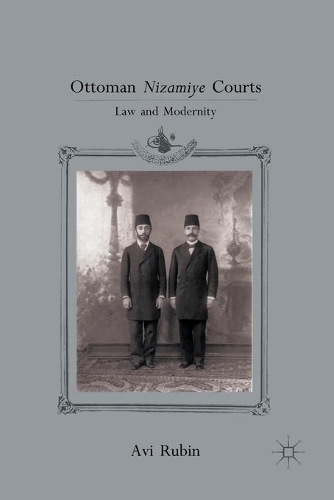 Бумажная книга «Ottoman Nizamiye Courts: Law and Modernity», автор А. Рубин - фото №1