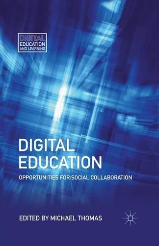 Паперова книга «Digital Education: Opportunities for Social Collaboration», автор М. Томас - фото №1