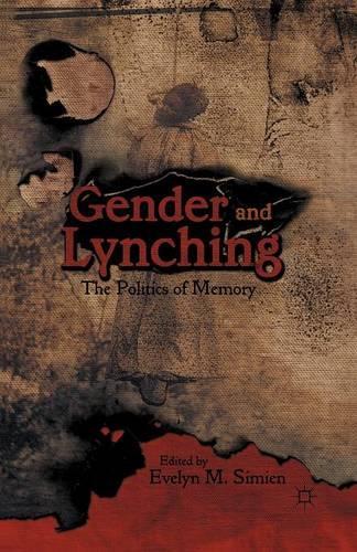 Бумажная книга «Gender and Lynching: The Politics of Memory», автор Эвелин М. Симиен - фото №1