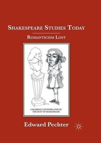 Бумажная книга «Shakespeare Studies Today: Romanticism Lost», автор Э. Пехтер - фото №1
