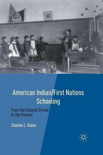 Паперова книга «American Indian/First Nations Schooling: From the Colonial Period to the Present», автор К. Гленн - фото №1