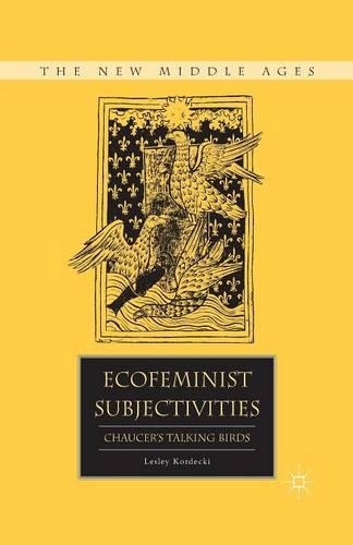 Бумажная книга «Ecofeminist Subjectivities: Chaucer’s Talking Birds», автор Л. Кордецки - фото №1