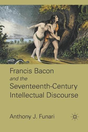 Паперова книга «Francis Bacon and the Seventeenth-Century Intellectual Discourse», автор А. Фунарі - фото №1