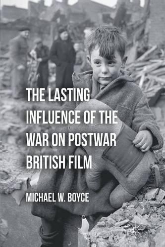 Бумажная книга «The Lasting Influence of the War on Postwar British Film», автор М. Бойс - фото №1