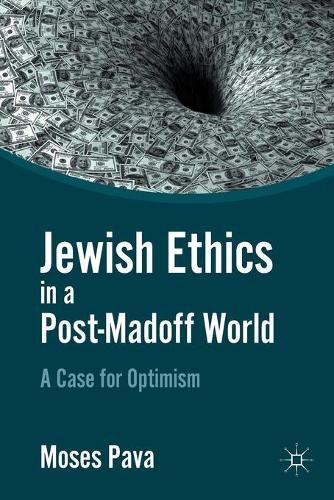 Бумажная книга «Jewish Ethics in a Post-Madoff World: A Case for Optimism», автор М. Пава - фото №1