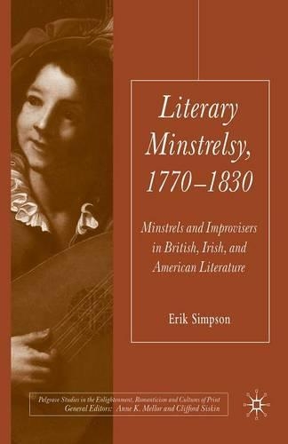 Бумажная книга «Literary Minstrelsy, 1770-1830: Minstrels and Improvisers in British, Irish, and American Literature», автор Э. Симпсон - фото №1